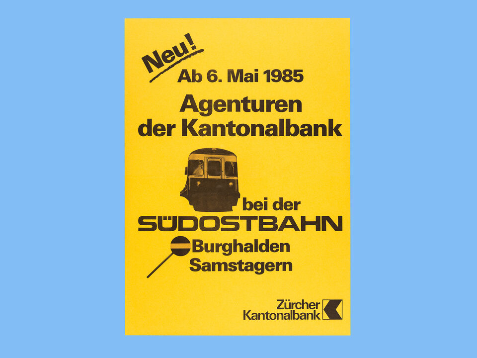 Plakat Eröffnung neue Agenturen 1985 (Bild: Zürcher Kantonalbank)